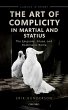 The Art of Complicity in Martial and... - Bild 1