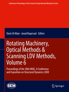 Rotating Machinery, Optical Methods & Scanning LDV Methods, Volume 6 (eBook, PDF)