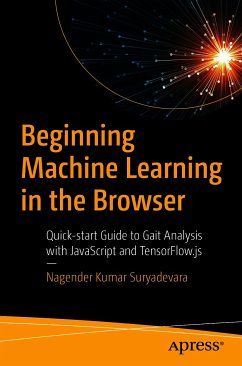 Beginning Machine Learning in the Browser (eBook, PDF) - Suryadevara, Nagender Kumar