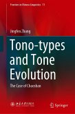 Tono-types and Tone Evolution (eBook, PDF)