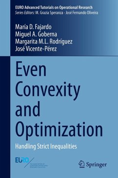 Even Convexity and Optimization (eBook, PDF) - Fajardo, María D.; Goberna, Miguel A.; Rodríguez, Margarita M. L.; Vicente-Pérez, José