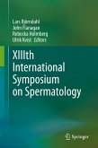 XIIIth International Symposium on Spermatology (eBook, PDF)