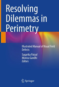 Resolving Dilemmas in Perimetry (eBook, PDF)