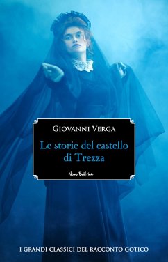 Le storie del castello di Trezza (eBook, ePUB) - Verga, Giovanni
