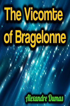 Cover The Vicomte of Bragelonne (eBook, ePUB)