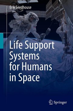 Life Support Systems for Humans in Space (eBook, PDF) - Seedhouse, Erik