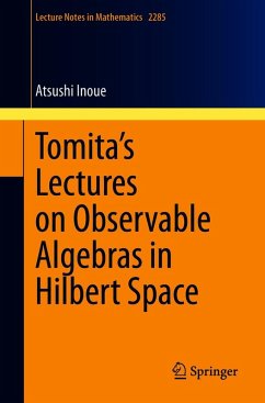 Cover Tomita's Lectures on Observable Algebras in Hilbert Space (eBook, PDF)