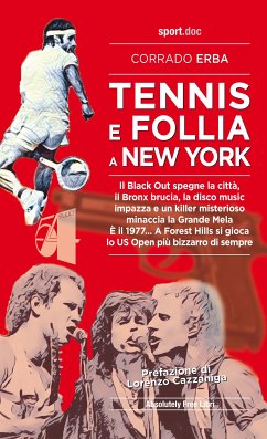 Tennis & Follia a New York (eBook, ePUB) - Erba, Corrado