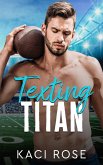 Texting Titan (eBook, ePUB) Texting Titan (eBook, ePUB)