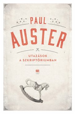 Utazások a szkriptóriumban (eBook, ePUB) - Auster, Paul