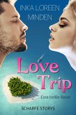 LoveTrip - Eine heiße Reise (eBook, ePUB)