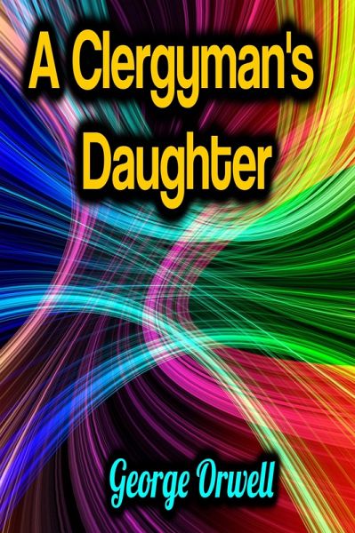 A Clergyman's Daughter - George Orwell (eBook, ePUB)