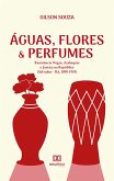 Águas, Flores & Perfumes (eBook, ePUB)