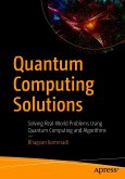 Quantum Computing Solutions (eBook, PDF)