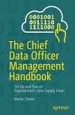 The Chief Data Officer Management Handbook (eBook, PDF)