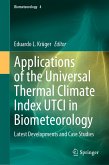Applications of the Universal Thermal Climate Index UTCI in Biometeorology (eBook, PDF)