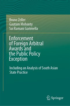Enforcement of Foreign Arbitral Awards and the Public Policy Exception (eBook, PDF) - Zeller, Bruno; Mohanty, Gautam; Garimella, Sai Ramani