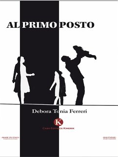 Al primo posto (eBook, ePUB) - Tonia Ferreri, Debora