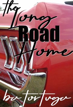 The Long Road Home (eBook, ePUB) - Tortuga, Ba