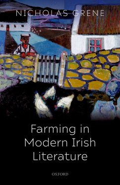Farming in Modern Irish Literature (eBook, PDF) - Grene, Nicholas