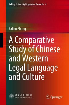 A Comparative Study of Chinese and Western Legal Language and Culture (eBook, PDF) - Zhang, Falian