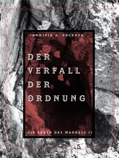 Der Verfall der Ordnung (eBook, ePUB) - Vockner, Dominik A.