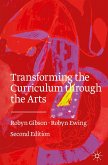 Transforming the Curriculum Through the Arts (eBook, PDF)