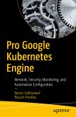 Pro Google Kubernetes Engine (eBook, PDF)