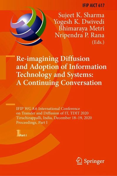 Re-imagining Diffusion and Adoption of Information Technology and Systems: A Continuing Conversation (eBook, PDF) Re-imagining Diffusion and Adoption of Information Technology and Systems: A Continuing Conversation (eBook, PDF)