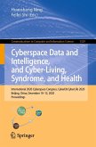 Cyberspace Data and Intelligence, and Cyber-Living, Syndrome, and Health (eBook, PDF)