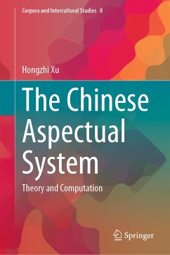 The Chinese Aspectual System (eBook, PDF) - Xu, Hongzhi