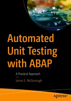 Automated Unit Testing with ABAP (eBook, PDF) - McDonough, James E.