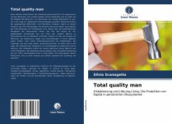 Total quality man - Scanagatta, Silvio