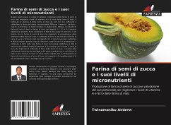 Farina di semi di zucca e i suoi livelli di micronutrienti - Andrew, Twinamasiko