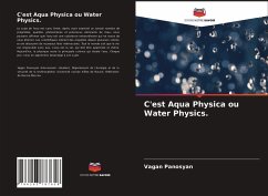 Cover C'est Aqua Physica ou Water Physics.