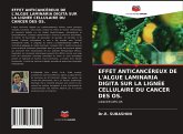 EFFET ANTICANCÉREUX DE L'ALGUE LAMINARIA DIGITA SUR LA LIGNÉE CELLULAIRE DU CANCER DES OS.