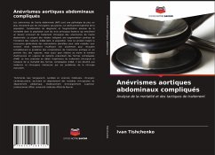 Anévrismes aortiques abdominaux compliqués - Tishchenko, Ivan