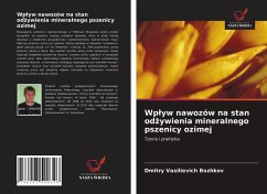 Wp¿yw nawozów na stan od¿ywienia mineralnego pszenicy ozimej - Bozhkov, Dmitry Vasilievich