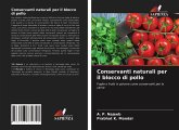 Conservanti naturali per il blocco di pollo