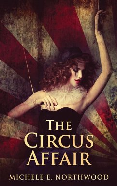 The Circus Affair - Northwood, Michele E.