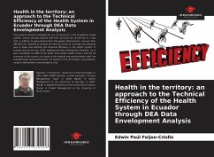 Health in the territory: an approach to the Technical Efficiency of the Health System in Ecuador through DEA Data Envelopment Analysis - Feijoo-Criollo, Edwin Paúl