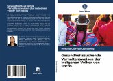 Gesundheitssuchende Verhaltensweisen der indigenen Völker von Ilocos