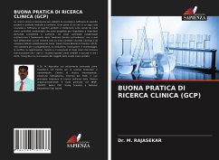 BUONA PRATICA DI RICERCA CLINICA (GCP) - RAJASEKAR, Dr. M.