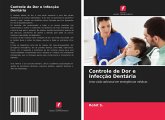 Controle de Dor e Infecção Dentária Controle de Dor e Infecção Dentária