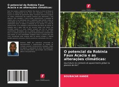 O potencial da Robinia Faux Acacia e as alterações climáticas: - Kandé, Boubacar
