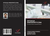 IRYGACJA ENDODONTYCZNA