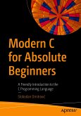 Modern C for Absolute Beginners (eBook, PDF)