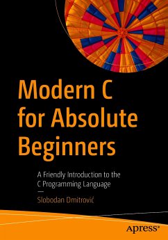 Modern C for Absolute Beginners (eBook, PDF) - Dmitrović, Slobodan
