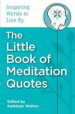The Little Book of Meditation Quotes (eBook, ePUB)