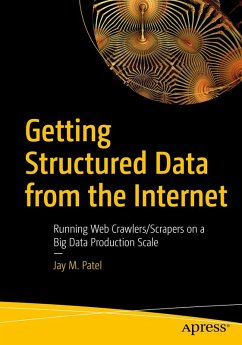 Getting Structured Data from the Internet (eBook, PDF) - Patel, Jay M.